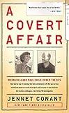 A Covert Affair: Julia Child and Paul Child in the OSS