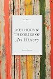 Methods & Theories of Art History: (introduction to criticism for students)