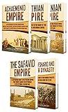 Iranian History: A Captivating Guide to the Persian Empire and History of Iran, Starting from the Achaemenid Empire, through the Parthian, Sasanian and ... and Qajar Dynasty (Empires in History)