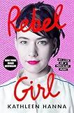 Rebel Girl: My Life as a Feminist Punk
