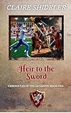 Heir to the Sword (Chronicles of the Octarchy Book 1)