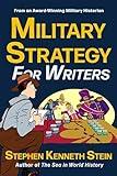 Military Strategy for Writers