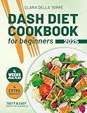 DASH DIET COOKBOOK FOR BEGINNERS
