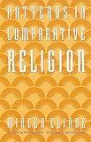 Patterns in Comparative Religion