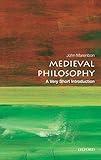 Medieval Philosophy: A Very Short Introduction (Very Short Introductions)