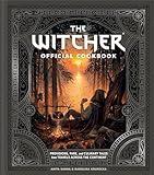 The Witcher Official Cookbook: Provisions, Fare, and Culinary Tales from Travels Across the Continent