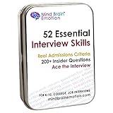 Mind Brain Emotion 52 Essential Interview Skills: Prep for Private School, College, Job Entrance Interviews| 200+ Insider Questions, 101 Real Admissions Essay Prompts, Expert Guide Videos