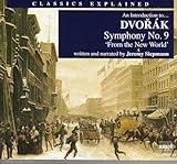 An Introduction to … DVORAK Symphony No. 9, "from the New World": The hidden traps in sonata-form terminology: 'second main theme' vx. 'second subject'