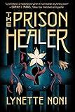 The Prison Healer