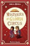 Mysteries at Gloria Circus