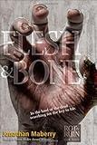 By Jonathan Maberry - Flesh & Bone (Rot & Ruin)