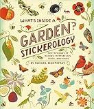 What's Inside a Garden? Stickerology: 500+ Stickers of Blooms, Butterflies, Birds, and More; Stickers for Gardeners, Nature-Lovers, and More; Stickers for Journals, Water Bottles, and Laptops