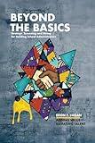 Beyond the Basics - Strategic Screening and Hiring for Building School Administrators: Adding Value, Elevating Talent