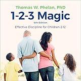 1-2-3 Magic: Effective Discipline for Children 2-12 (6th edition)