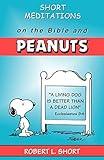 Short Meditations on the Bible and Peanuts