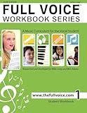 FULL VOICE WORKBOOK - Level One