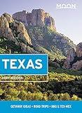 Moon Texas: Getaway Ideas, Road Trips, BBQ & Tex-Mex (Travel Guide)