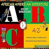 African American Inventors and their Inventions A-Z