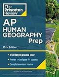 Princeton Review AP Human Geography Prep, 15th Edition: 3 Practice Tests + Complete Content Review + Strategies & Techniques (2024) (College Test Preparation)