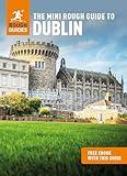 The Mini Rough Guide to Dublin (Travel Guide with eBook) (Mini Rough Guides)