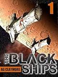 The Black Ships: An alien invasion sci fi thriller