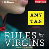 Rules for Virgins: Wherein Magic Gourd Advises Young Violet on How to Become a Popular Courtesan While Avoiding Cheapskates, False Love, and Suicide