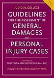 Guidelines for the Assessment of General Damages in Personal Injury Cases