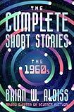 The Complete Short Stories: The 1960s