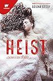 Heist: ¿Cazar o ser cazado? (Spanish Edition) (Wattpad. Darks)