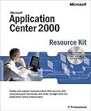 Microsoft Application Center 2000 Resource Kit (Pro- Resource Kit)