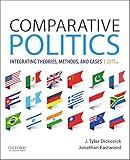 Comparative Politics: Integrating Theories, Methods, and Cases