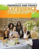 The Marriage and Family Experience: Intimate Relationships in a Changing Society