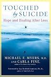 Touched by Suicide: Hope and Healing After Loss