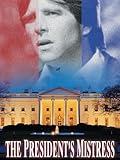 The President's Mistress