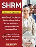 SHRM Certification Prep: Study Guide & Practice Exam Questions for the Society for Human Resource Management Certified Professional Test