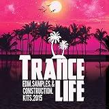 Royalty Free Trance Life EDM Samples & Construction Kits 2015
