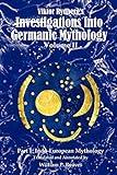 Viktor Rydberg's Investigations into Germanic Mythology, Volume II: Part 1: Indo-European Mythology