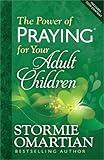 The Power of Praying for Your Adult Children