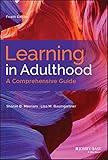 Learning in Adulthood: A Comprehensive Guide