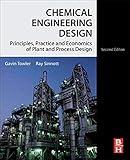 Chemical Engineering Design: Principles, Practice and Economics of Plant and Process Design