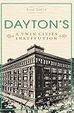 Dayton's: A Twin Cities Institution (Landmarks)