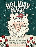 Holiday Magic: A Coloring Book for the Young at Heart