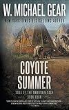Coyote Summer: Saga of the Mountain Sage, Book Four: A Classic Historical Western Series