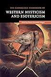 The Cambridge Handbook of Western Mysticism and Esotericism