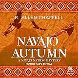 Navajo Autumn: Navajo Nation Mystery, Book 1