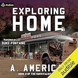 Exploring Home: Survivalist Series, Book 12