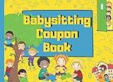 Babysitting Coupon Book: Babysitting Coupons - Empty Fillable Babysitting Vouchers | Coupon Book Parents | For Wife, Husband