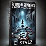 Bound By Shadows: mystery, thriller & suspense