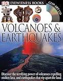 Volcanoes & Earthquakes (DK Eyewitness Books)