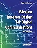 Wireless Receiver Design for Digital Communications (Telecommunications)